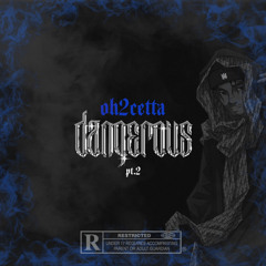 Dangerous - part 2