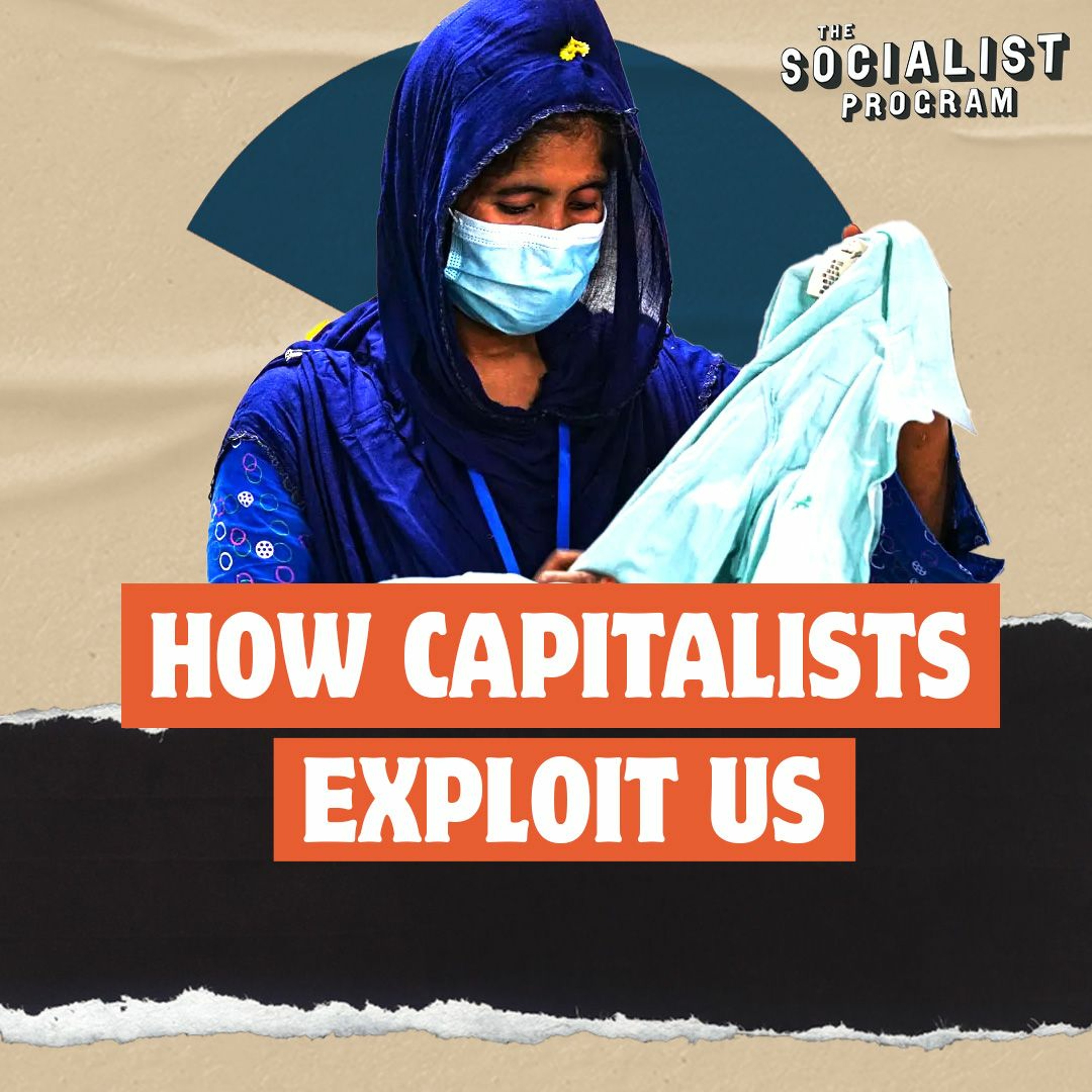 It’s May Day! Understanding How Every Worker Is Exploited by Their Boss