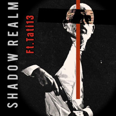 Shadow realm (f*rget halloween/ prodbythegreat.Tati13)