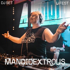 Mandidextrous DJ Set | U Fest 2023