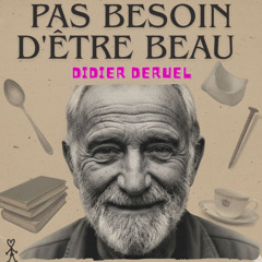 Pas besoin d'être beau