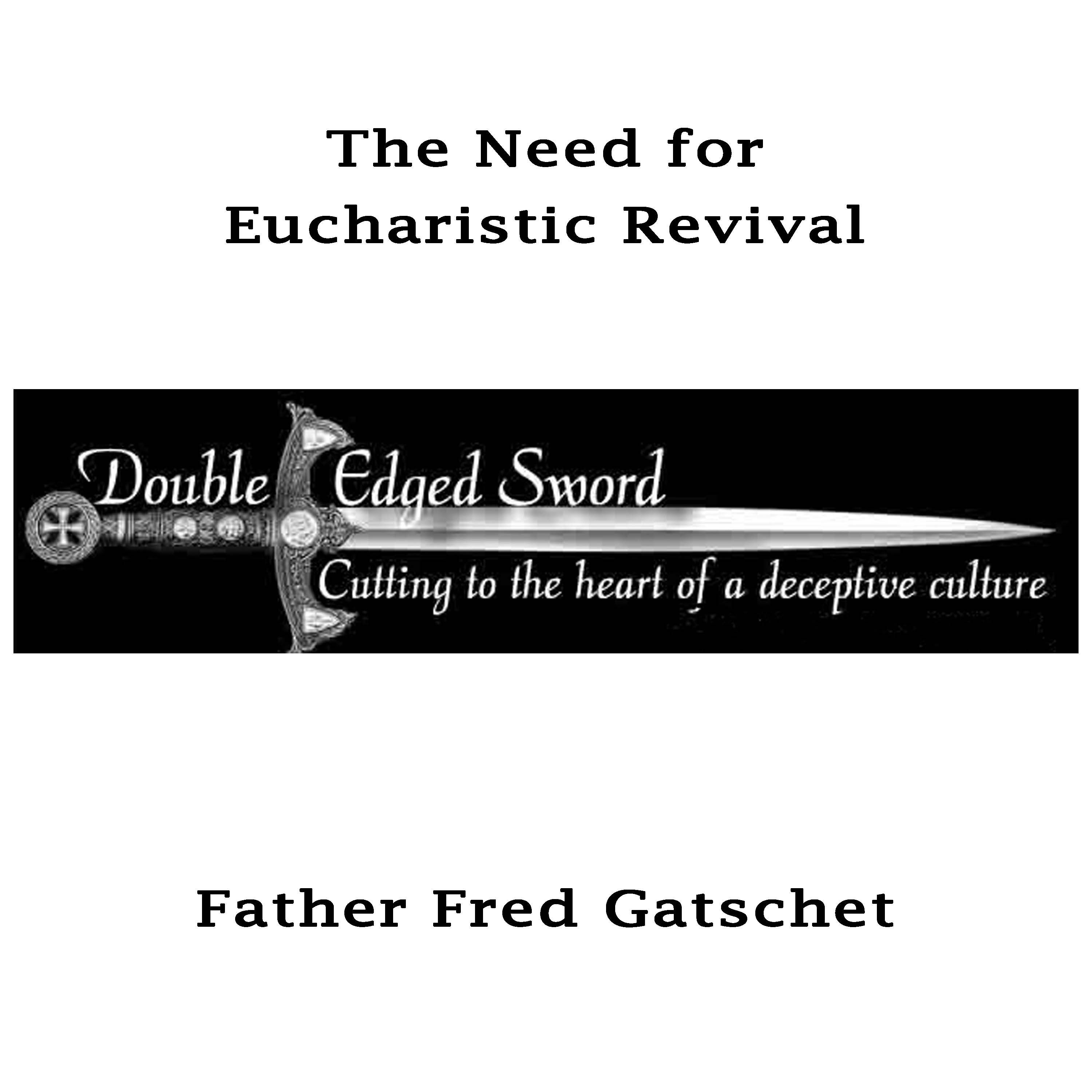 The Need for Eucharistic Revival episode artwork