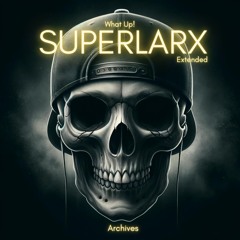 What Up! (Extended)