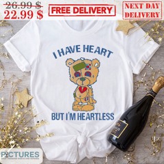 Teddy I Have Heart But I’m Heartless Vintage Shirt