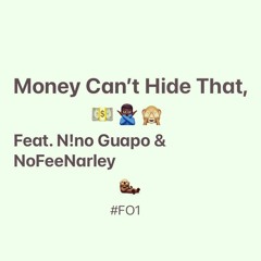 $.C.H.T Feat. N!no Guapo, NoFeeNarley