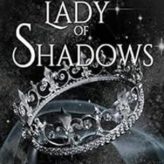 Read EPUB KINDLE PDF EBOOK Lady of Shadows: (Lady of Darkness Book 2) by Melissa Roehrich 💑