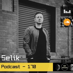 Podcast - 170 | Selik