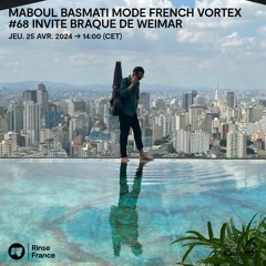 MABOULBASMATI mode FRENCH VORTEX #68 invite BRAQUE DE WEIMAR - 25 Avril 2024