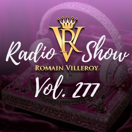 Romain Villeroy - French Riviera Soulful House Mix 277