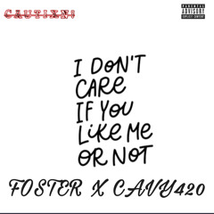 THEY DONT LIKE ME (Foster X Cavy420)