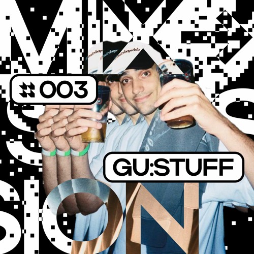 Mix Session #003 - GU:STUFF