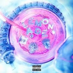 Lemonade Ft. Don Toliver, Gunna & NAV (Remix)