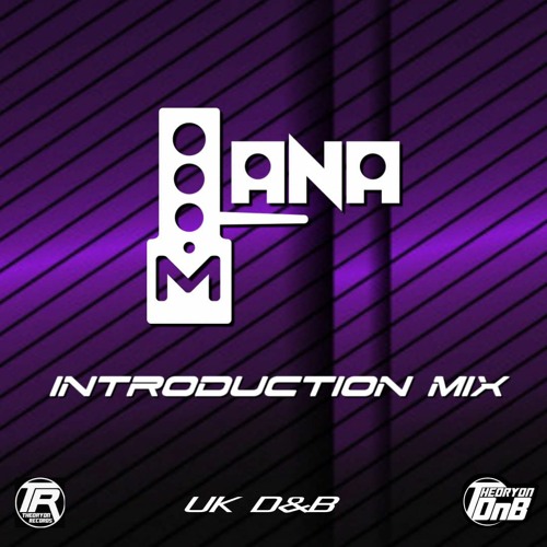 Lana M TR Intro Mix- By Lana M