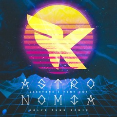 Vicetone & Tony Igy - Astronomia (Kolya Funk Remix)