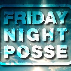 Friday Night Posse Mix