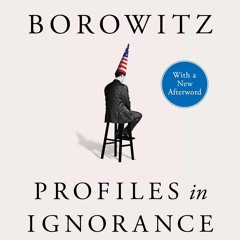 ⚡pdf✔ Profiles in Ignorance: How America's Politicians Got Dumb and Dumber