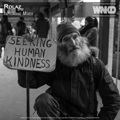 Rolaz - InHumane Mixes