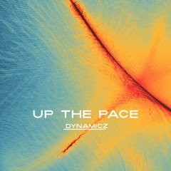 Up the Pace [Free Download]
