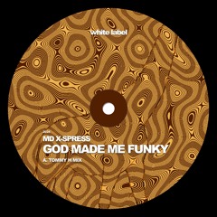 MD X-Spress - God Made Me Funky (Tommy H Mix)