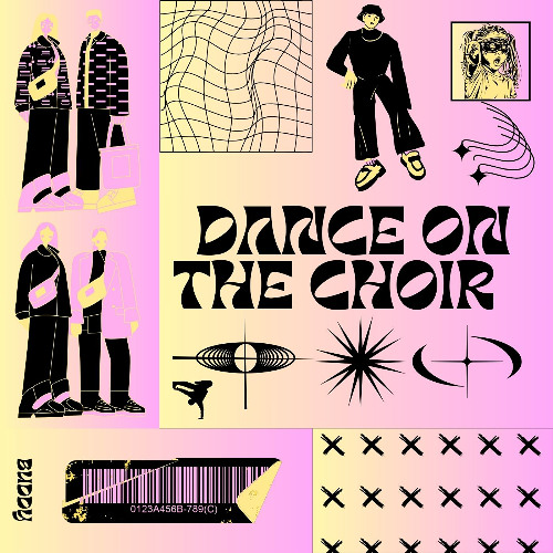 Dance On The Choir