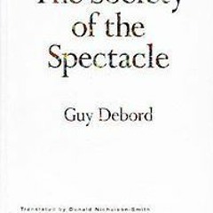 [Read] Online The Society of the Spectacle BY Guy Debord