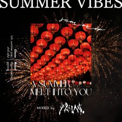 A SUMMER MELT INTO YOU - summer vibes mix ｜summer pop, chill soul