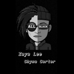 All Black ft Chyna Carter (Prod. by DynastyOnTheMix)