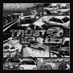 TRUST EP 2