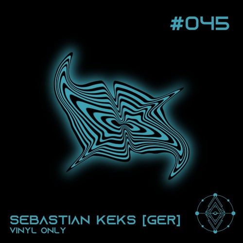 Anomalie #045 - Sebastian Keks [GER]