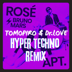 ROSÉ - APT. 155Bpm (TOMOPIRO & Dr.LOVE Hyper Techno Remix)