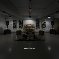 PROXY listening session at K3N - 16.11.25
