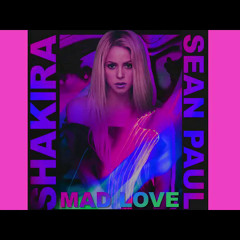 Shakira & Sean Paul -MAD LOVE (Video Oficial)