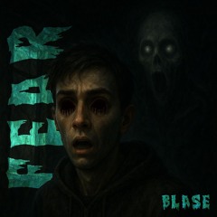 Blase - Fear