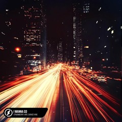 STRØWBERRY, Aris, Garage King - I Wanna Go