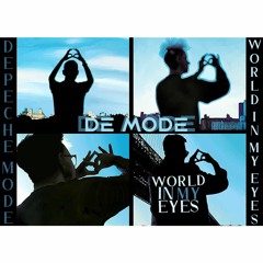 Depeche Mode - World In My Eyes ( DE MODE )