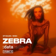 DATA RADIO S1E4 @ Studio 21 - Guest mix by Zebra (07-12-2023)