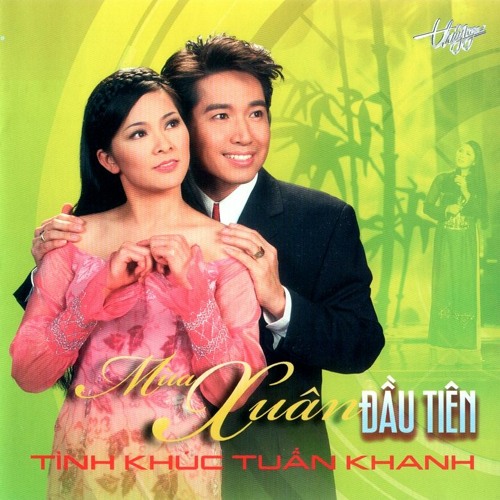 Như Quỳnh & Thế Sơn - Mùa Xuân Đầu Tiên (Tuấn Khanh)