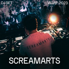 Screamarts DJ Set | WARP 2023