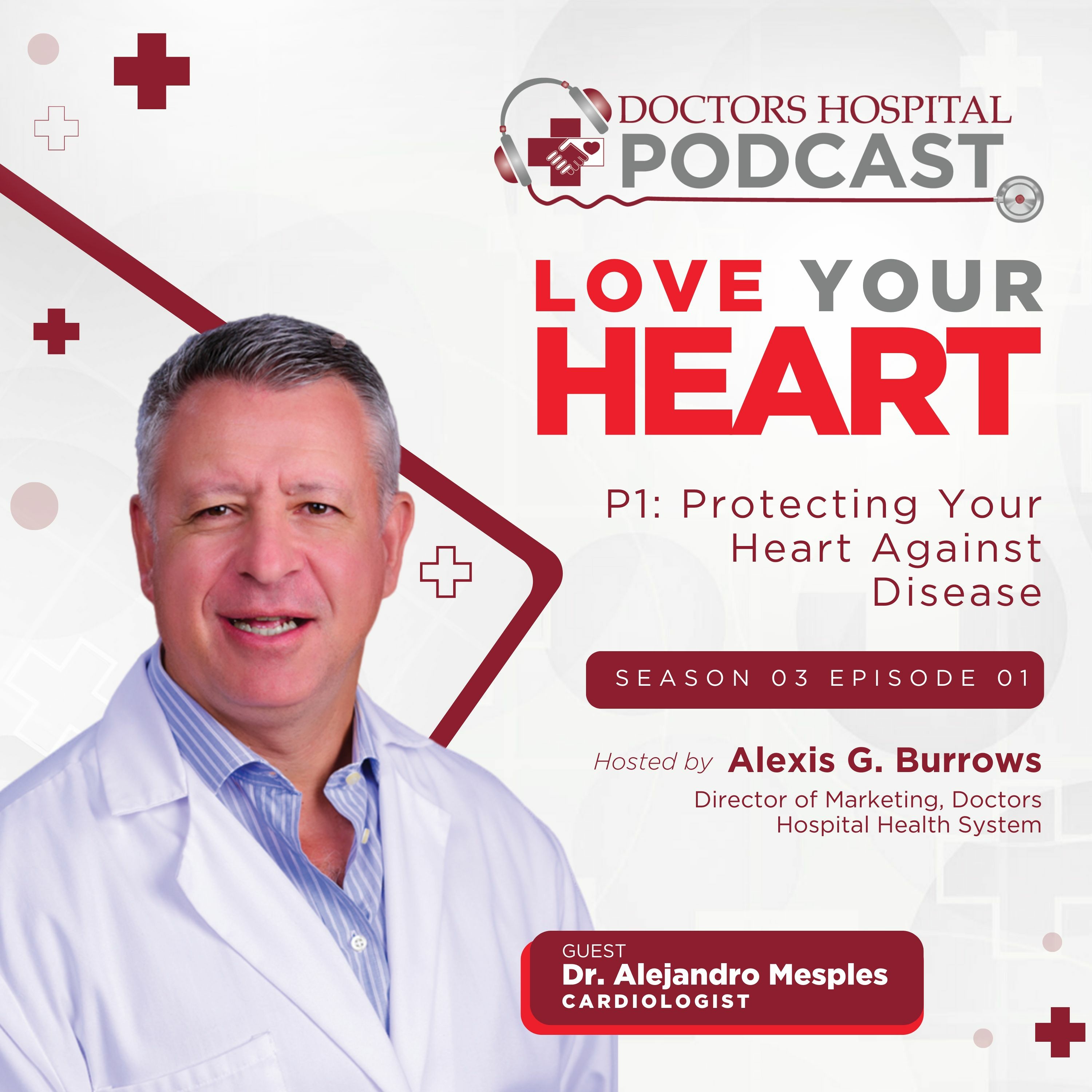 Love Your Heart with Dr. Alejandro Mesples episode artwork