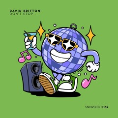 PREMIERE: David Britton - Don't Stop [Sundries]
