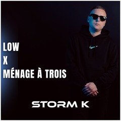 LOW x Ménage à Trois (FREE DOWNLOAD)