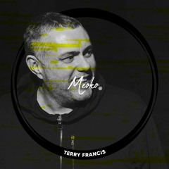 MEOKO x fabric - Exclusive Podcast Series | Terry Francis