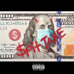 $pit Take [Prod.Frigid]