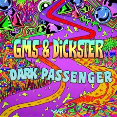 GMS & Dickster - Dark Passenger [Album Preview]