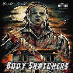 Body Snatchers (feat. King Von)