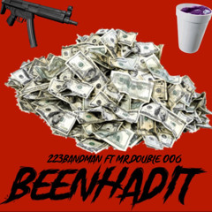 Beenhadit 223Bandman Ft Double006