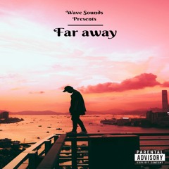 Far Away