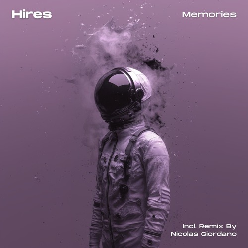 Hires - Memories (Nicolas Giordano Remix) [Anoka]