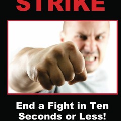 PDF Book First Strike: End a Fight in Ten Seconds or Less!