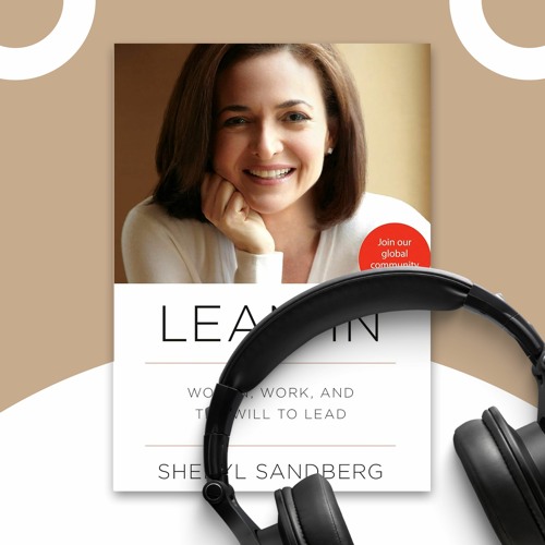 Lean In By Sheryl Sandberg